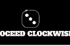 Proceed Clockwise