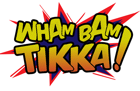 wham bam tikka